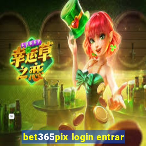 bet365pix login entrar